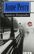 SEPULCROS BLANQUEADOS di PERRY, ANNE 
