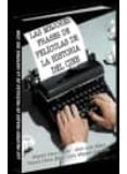 MEJORES FRASES DE PELICULAS DE LA HISTORIA DEL CINE, LAS di VV.AA. 