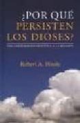 POR QUE PERSISTEN LOS DIOSES?: UNA APROXIMACION CIENTIFICA A LA RELIGION (BIBLIOTECA BURIDAN) di HINDE, ROBERT A. 