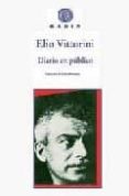 DIARIO EN PUBLICO di VITTORINI, ELIO 