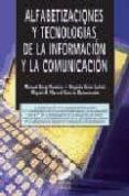 ALFABETIZACIONES Y TECNOLOGIAS DE LA INFORMACION Y LA COMUNICACIO N de AREA MOREIRA, MANUEL 