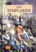 LOS TEMPLARIOS: BIBLIOTECA BREVE di BARCELO, EMMANUEL 