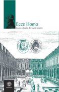 ECCE HOMO di SAINT-MARTIN, LOUIS-CLAUDE DE 