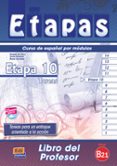 ETAPAS 10. TAREAS - LIBRO DEL PROFESOR (ETAPAS) di VV.AA. 