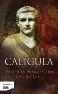 CALIGULA de FRANCESCHINI, PAUL-JEAN  LUNEL, PIERRE 