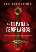 LA ESPADA DE LOS TEMPLARIOS de CHRISTOPHER, PAUL   CHRISTOPHER, PAUL 