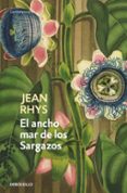 EL ANCHO MAR DE LOS SARGAZOS de RHYS, JEAN 