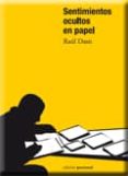 SENTIMIENTOS OCULTOS EN PAPEL di DASIT, RAUL 