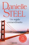 UN REGALO EXTRAORDINARIO de STEEL, DANIELLE 