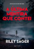 A Última Mentira Que Contei (ebook)