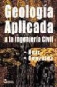 GEOLOGIA APLICADA A LA INGENIERIA CIVIL di GONZALEZ, S.  VV.AA. 