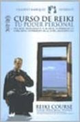 CURSO DE REIKI + DVD: TU PODER PERSONAL de MARQUEZ, CLAUDIO 
