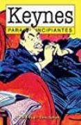 KEYNES PARA PRINCIPIANTES de PUGH, PETER 