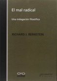 EL MAL RADICAL de BERNSTEIN, RICHARD J. 