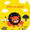 MIRA, ES PAPA! di DENOLLE, CHRISTEL 