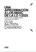 Una Aproximación A Los Masc De La Lo 1/2025 O Cómo Se Ha Obstacul Izad Por Olga Bautista Camarero, Tapa Blanda