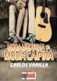 Moda Moderna & Moda Caipira (ebook)