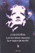 LOS MONSTRUOS SAGRADOS; LA MAQUINA DE ESCRIBIR de COCTEAU, JEAN 
