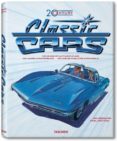 CLASSIC CARS: 100 AOS DE ANUNCIOS DE AUTOMOVILES (ED. TRILINGE ESPAOL-ITALIANO-PORTUGUES) de HEIMANN, JIM 