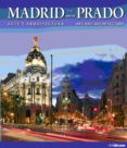 MADRID Y EL PRADO de SANCHEZ, DAVID 