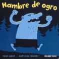 HAMBRE DE OGRO de LEROY, JEAN 
