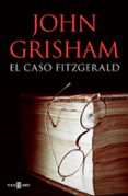 EL CASO FITZGERALD (CAMINO ISLAND) de GRISHAM, JOHN 