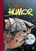LA ISLA DE BASURA (SPER HUMOR SUPERLOPEZ 21) de JAN 