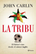 LA TRIBU de CARLIN, JOHN 