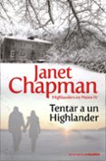TENTAR A UN HIGHLANDER de CHAPMAN, JANET 