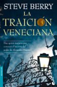 LA TRAICION VENECIANA (SERIE COTTON MALONE 3) de BERRY, STEVE 