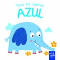TOCA LOS COLORES: AZUL de YOYO 
