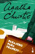 PASAJERO PARA FRANKFURT de CHRISTIE, AGATHA 