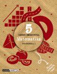 Portada de Matematika 5º Educacion Primaria Koadernoa 1 Mundua Helburu