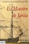 MAESTRO DE JARCIA di DIAZ ORDOEZ, MANUEL 