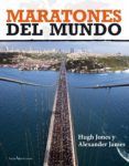 MARATONES DEL MUNDO di JONES, HUGH 