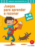JUEGOS PARA APRENDER A RAZONAR (6-8 AOS) di ROUGIER, ROGER 