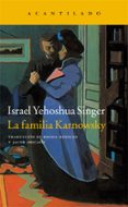 LA FAMILIA KARNOWSKY de SINGER, ISRAEL YEHOSHUA 