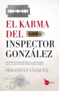 EL KARMA DEL INSPECTOR GONZALEZ de VAZQUEZ, SEBASTIAN 