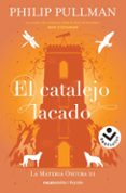 EL CATALEJO LACADO (LA MATERIA OSCURA 3) de PULLMAN, PHILIP 