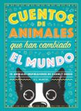CUENTOS DE ANIMALES QUE HAN CAMBIADO EL MUNDO de MARVEL, G.L. 