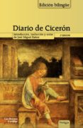 DIARIO DE CICERON (2 ED) de CICERON, MARCO TULIO 