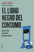 EL LIBRO NEGRO DEL CONSUMO de SABATE, JORDI 