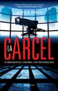 LA CRCEL de GARCIA, ALICIA G. 