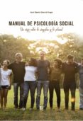 MANUAL DE PSICOLOGIA SOCIAL di GARCIA FRAGA, JOSE DANIEL 