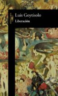 LIBERACION de GOYTISOLO, LUIS 