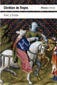 EREC Y ENIDE de TROYES, CHRETIEN DE   ALVAR, CARLOS 
