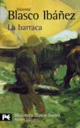 LA BARRACA de BLASCO IBAEZ, VICENTE 