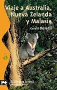 VIAJE A AUSTRALIA, NUEVA ZELANDA Y MALASIA de DURRELL, GERALD 