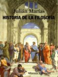 HISTORIA DE LA FILOSOFIA de MARIAS, JULIAN 