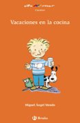 VACACIONES EN LA COCINA di MENDO, MIGUEL ANGEL 